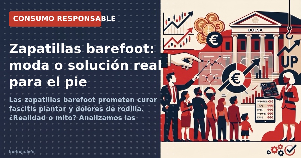 ¿Estafa o milagro? El fenómeno barefoot