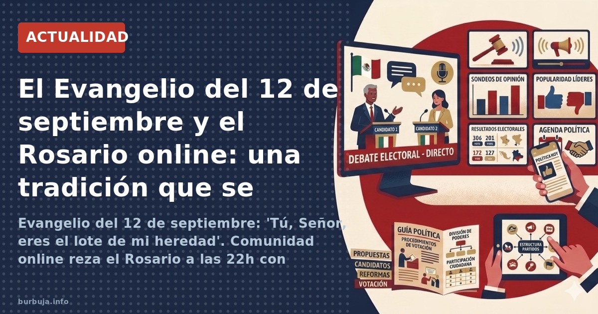 Evangelio del 12 de septiembre: 'Tú, Señor, eres el lote de mi heredad'. Comunidad online reza el Rosario a las 22h con recur