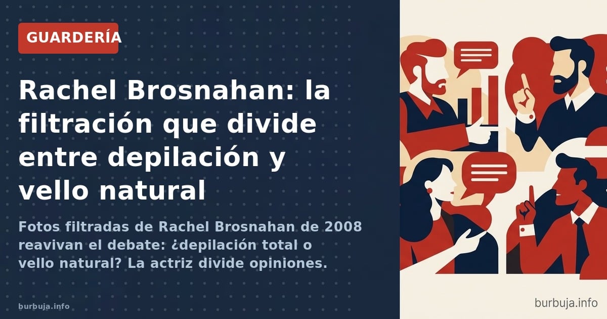 Fotos filtradas de Rachel Brosnahan de 2008 reavivan el debate: ¿depilación total o vello natural? La actriz divide opiniones