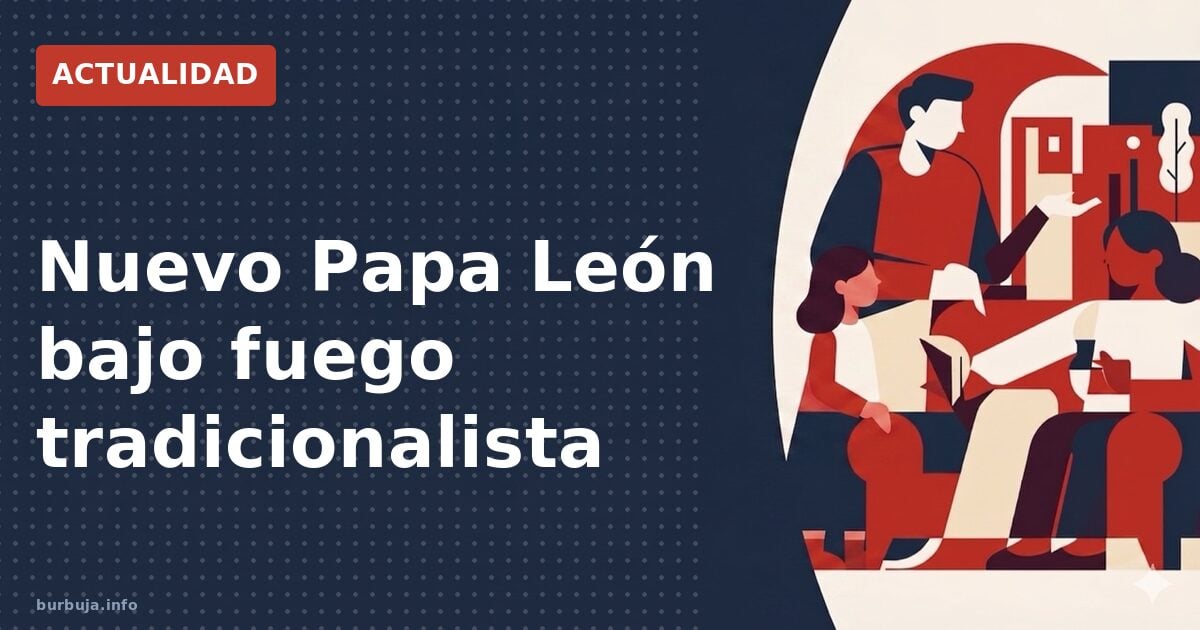 Guerra abierta contra el Papa León: ¿nuevo cisma?