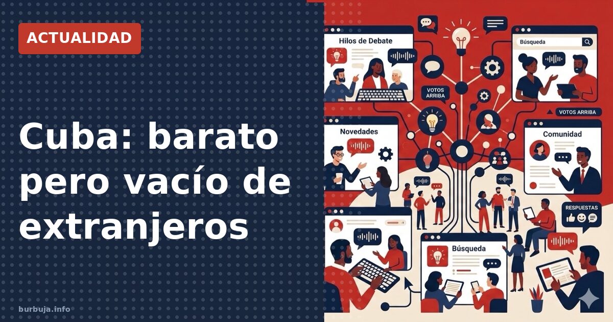 Cuba: barato pero vacío de extranjeros