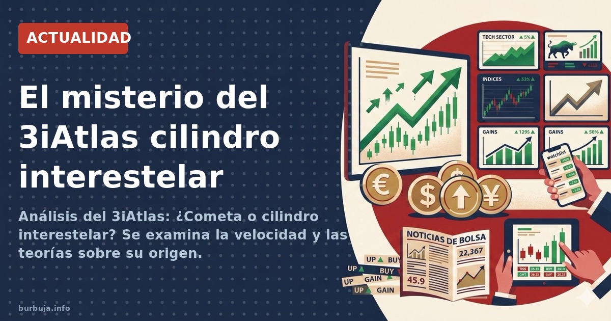 Análisis del 3iAtlas: ¿Cometa o cilindro interestelar? Se examina la velocidad y las teorías sobre su origen.