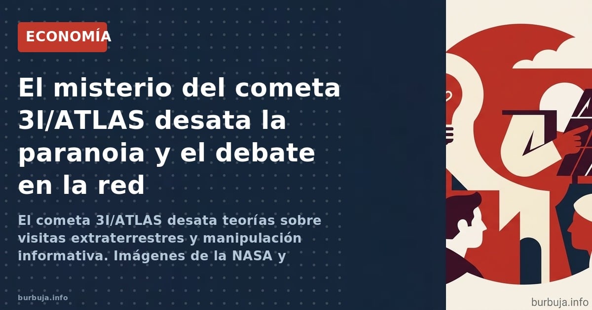El cometa 3I/ATLAS desata teorías sobre visitas extraterrestres y manipulación informativa. Imágenes de la NASA y comparacion