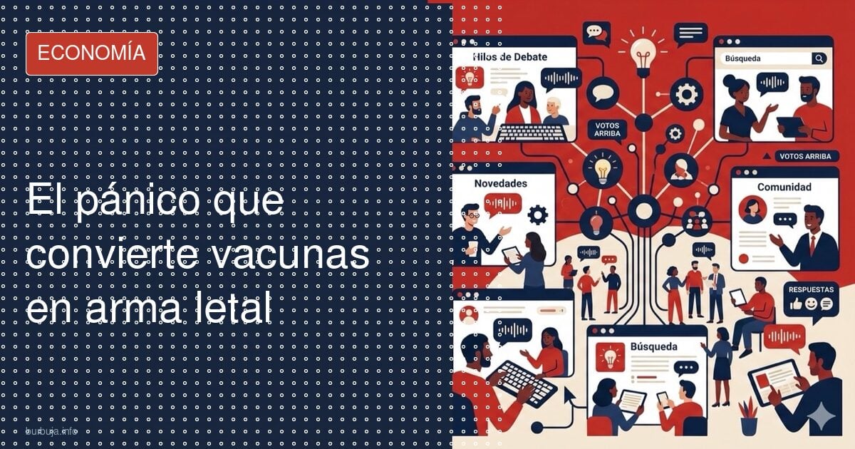 El pánico que convierte vacunas en arma letal