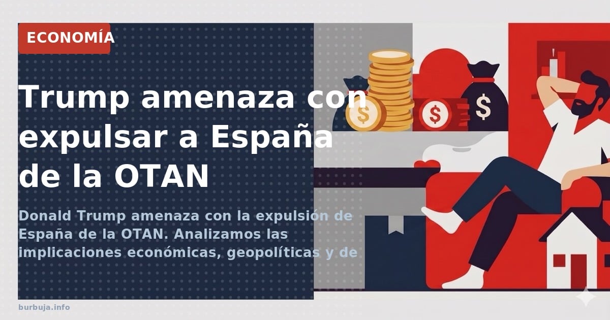 Trump amenaza con expulsar a España de la OTAN