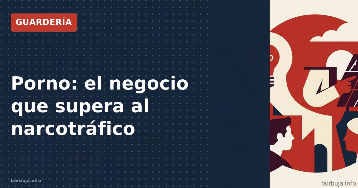 Porno: el negocio que supera al narcotráfico