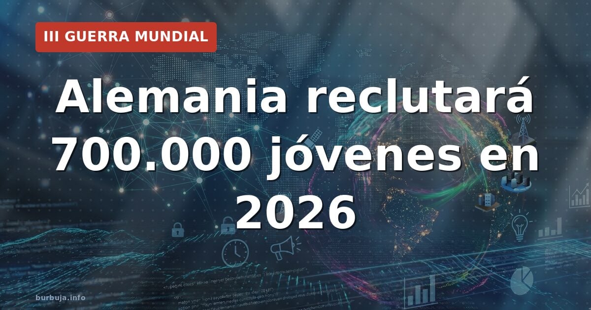 Alemania reclutará 700.000 jóvenes en 2026