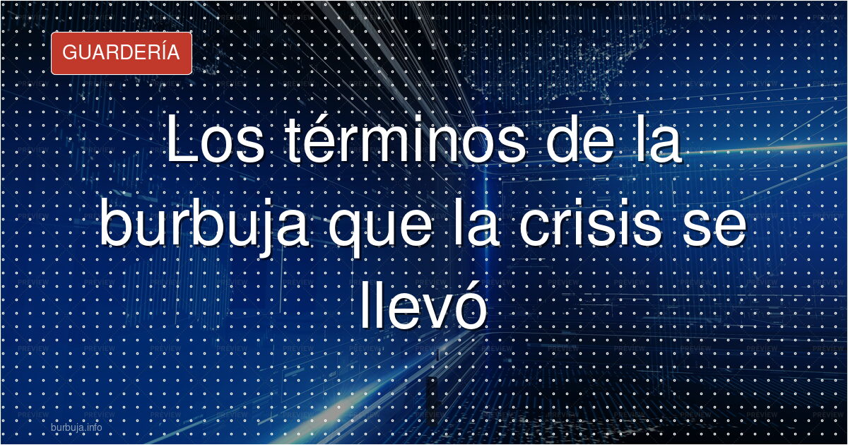 Los términos de la crisis ya no se usan