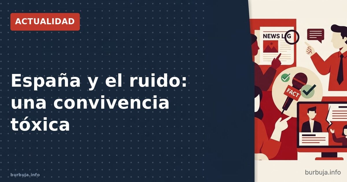 España y el ruido: una convivencia tóxica