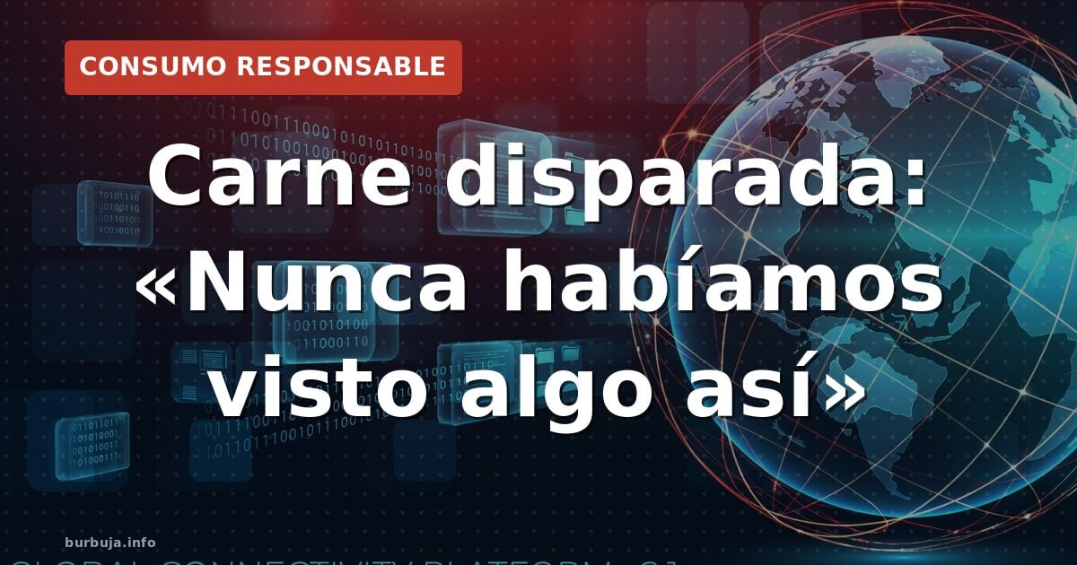 Carne disparada: «Nunca habíamos visto algo así»