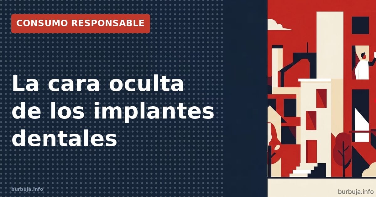 La cara oculta de los implantes dentales
