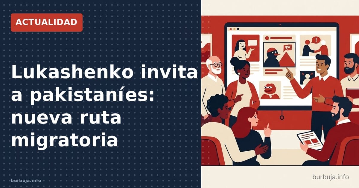Lukashenko invita a pakistaníes: nueva ruta migratoria