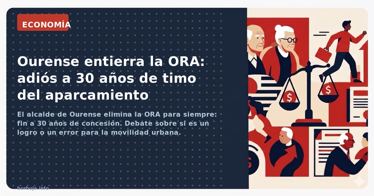 El alcalde de Ourense elimina la ORA para siempre: fin a 30 años de concesión. Debate sobre si es un logro o un error para la