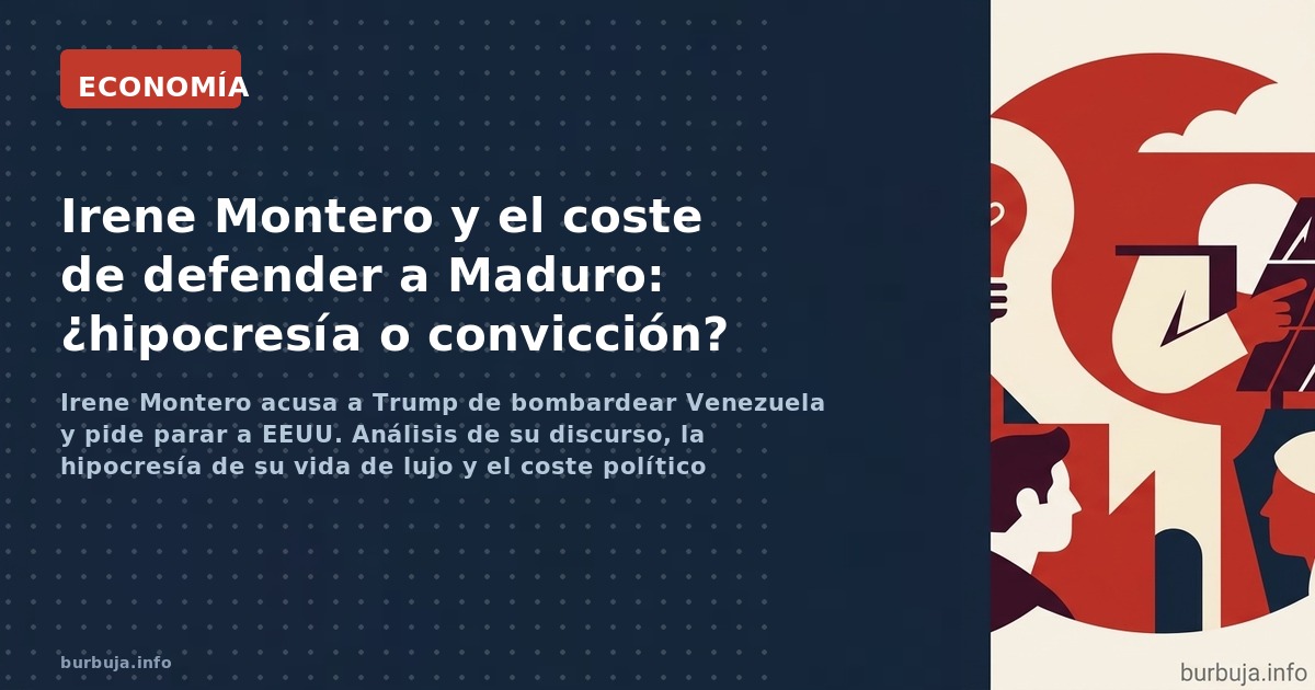 Irene Montero acusa a Trump de bombardear Venezuela y pide parar a EEUU. Análisis de su discurso, la hipocresía de su vida de