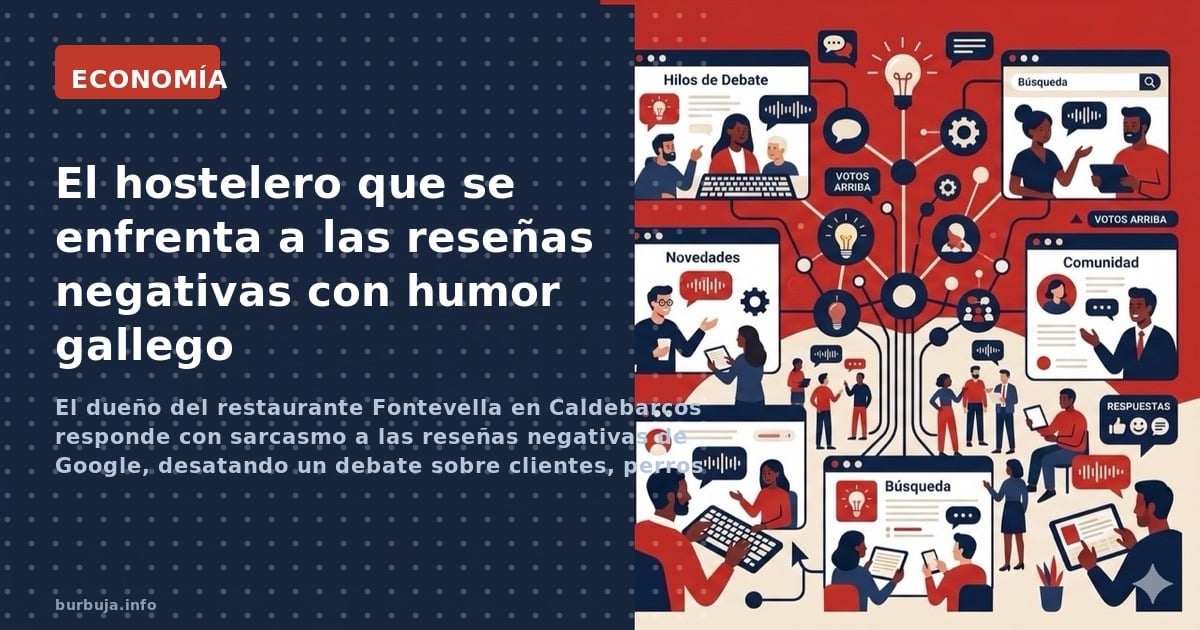 El dueño del restaurante Fontevella en Caldebarcos responde con sarcasmo a las reseñas negativas de Google, desatando un deba