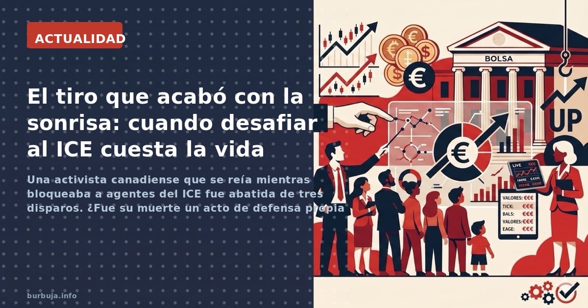 Una activista canadiense que se reía mientras bloqueaba a agentes del ICE fue abatida de tres disparos. ¿Fue su muerte un act