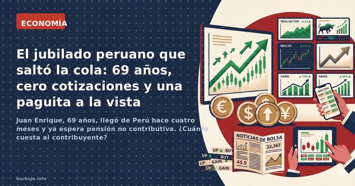 Juan Enrique, 69 años, llegó de Perú hace cuatro meses y ya espera pensión no contributiva. ¿Cuánto cuesta al contribuyente?