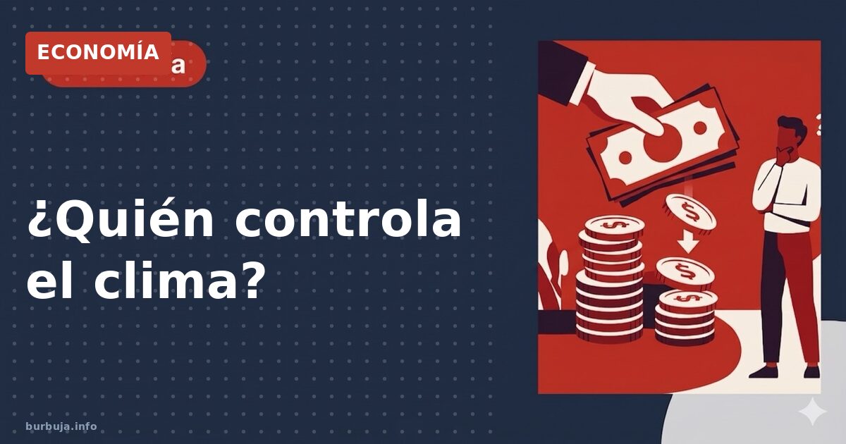 ¿Quién controla el clima?