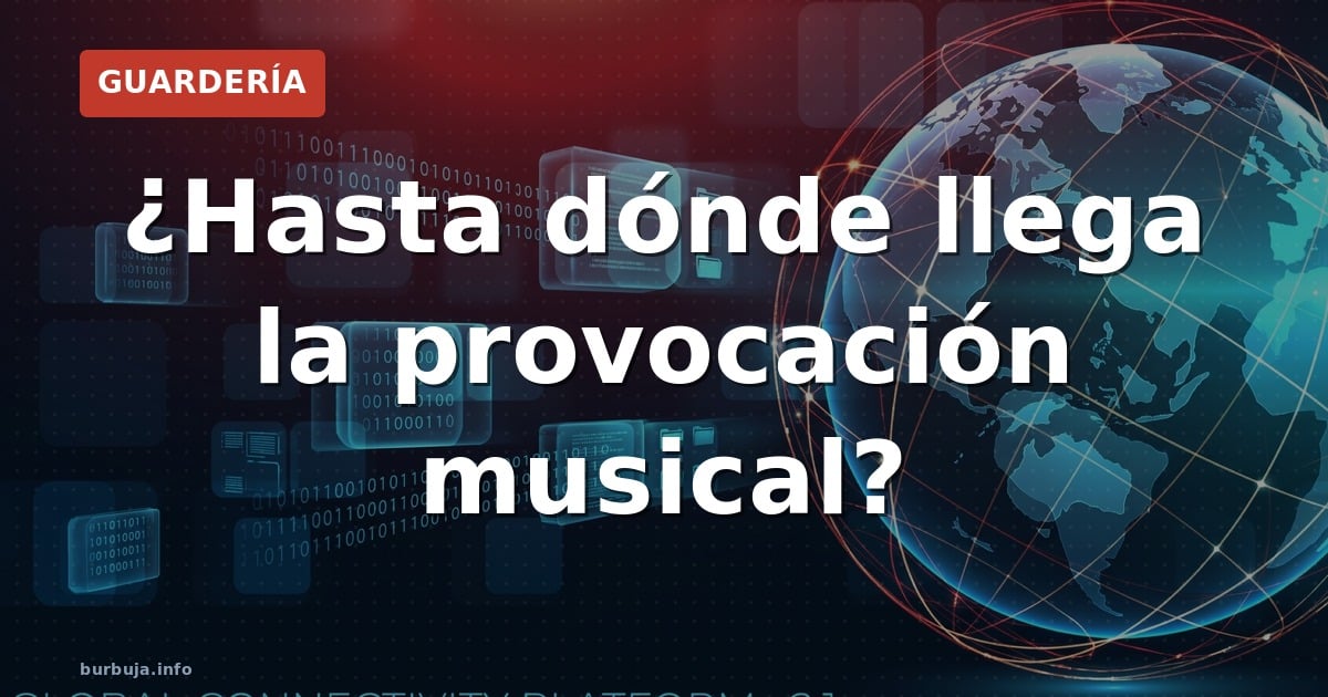 ¿Hasta dónde llega la provocación musical?