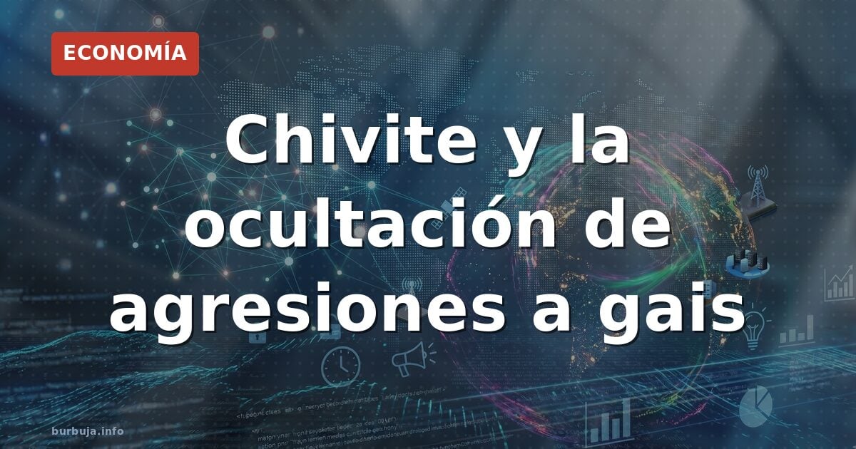 Chivite y la ocultación de agresiones a gais