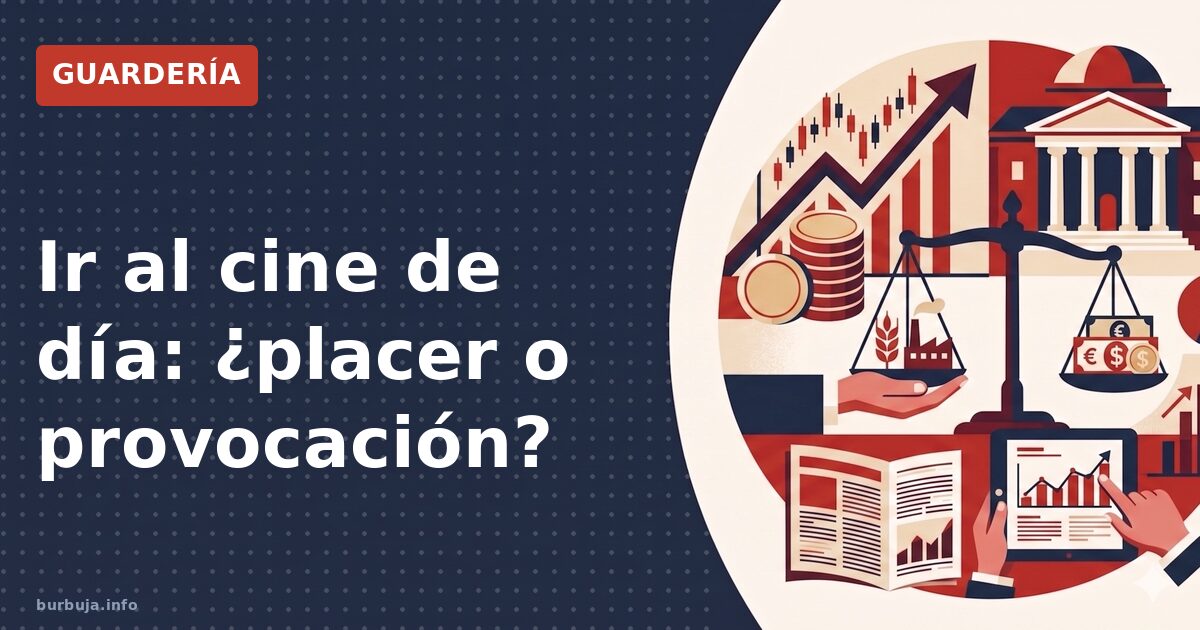 Ir al cine de día: ¿placer o provocación?