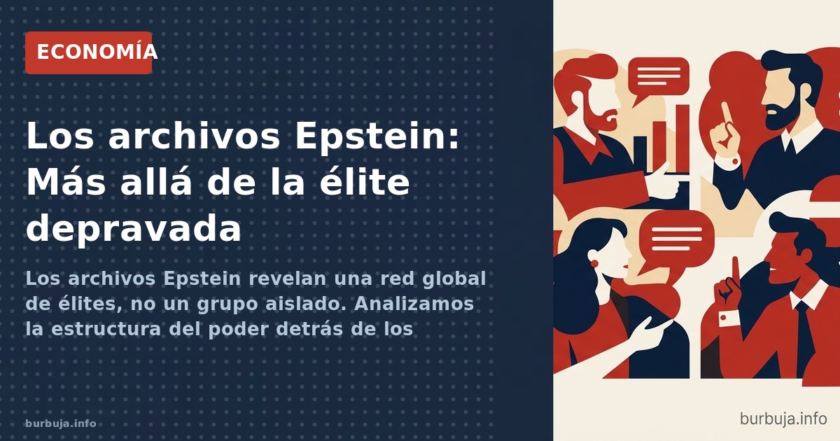 Epstein y el poder: no era sexo, era chantaje
