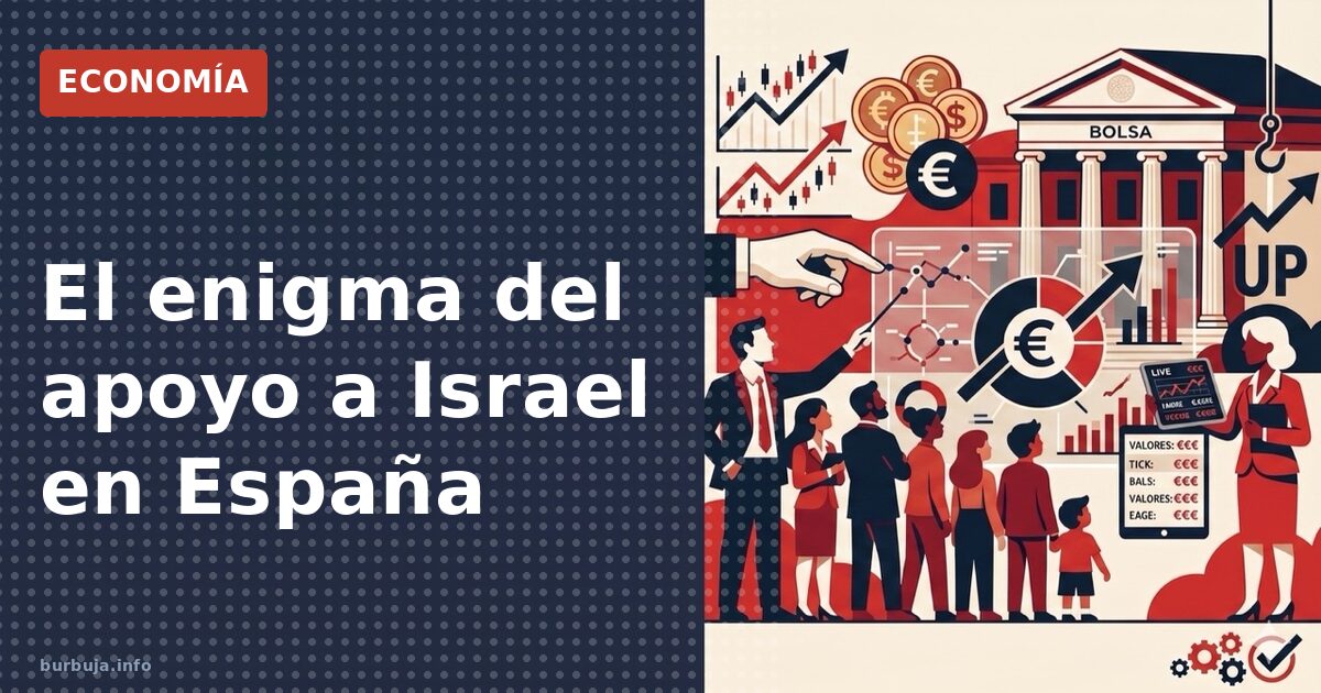 El enigma del apoyo a Israel en España