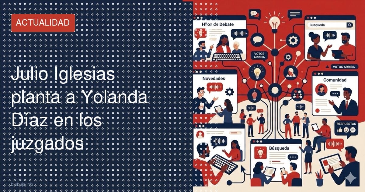 Julio Iglesias planta a Yolanda Díaz en los juzgados