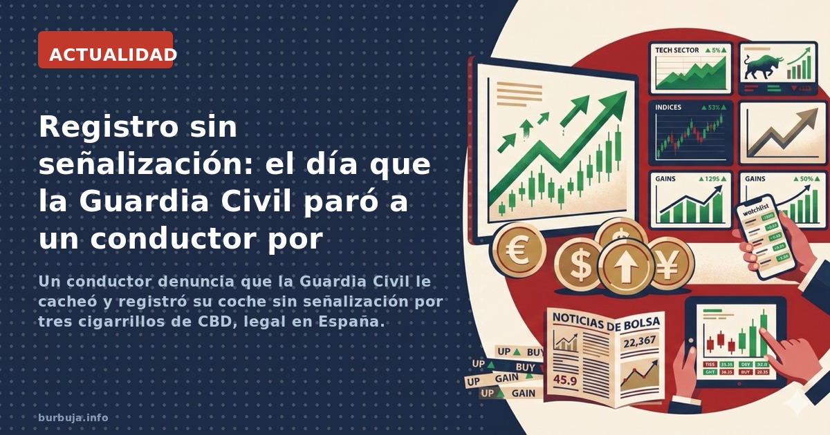 Un conductor denuncia que la Guardia Civil le cacheó y registró su coche sin señalización por tres cigarrillos de CBD, legal 