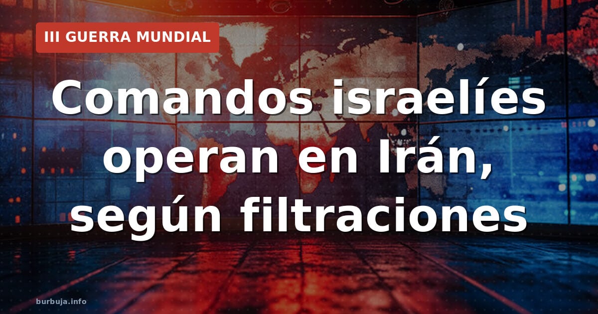 Mossad opera en Irán sin confirmación oficial