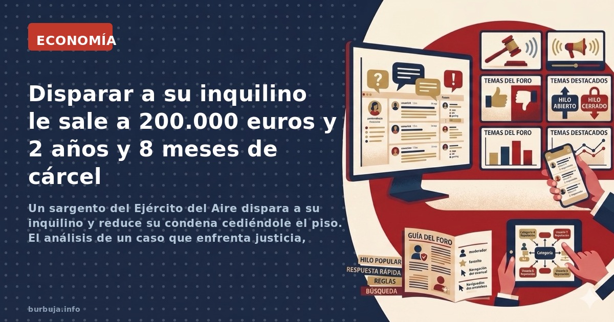 Un sargento del Ejército del Aire dispara a su inquilino y reduce su condena cediéndole el piso. El análisis de un caso que e
