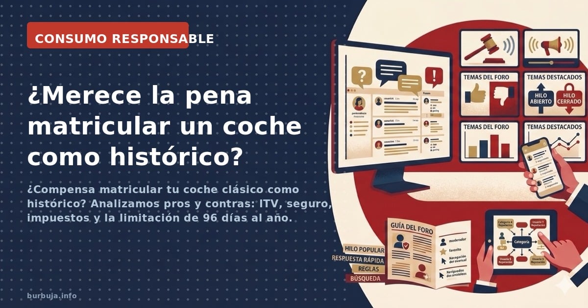 Pasar el coche a histórico: ventajas reales y letra pequeña