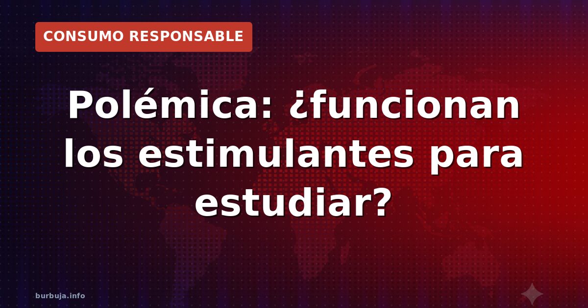 Anfetaminas para estudiar: el peligroso regreso