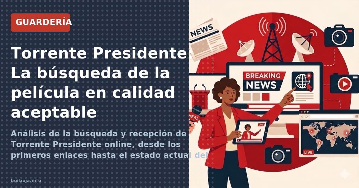 Análisis de la búsqueda y recepción de Torrente Presidente online, desde los primeros enlaces hasta el estado actual del arch