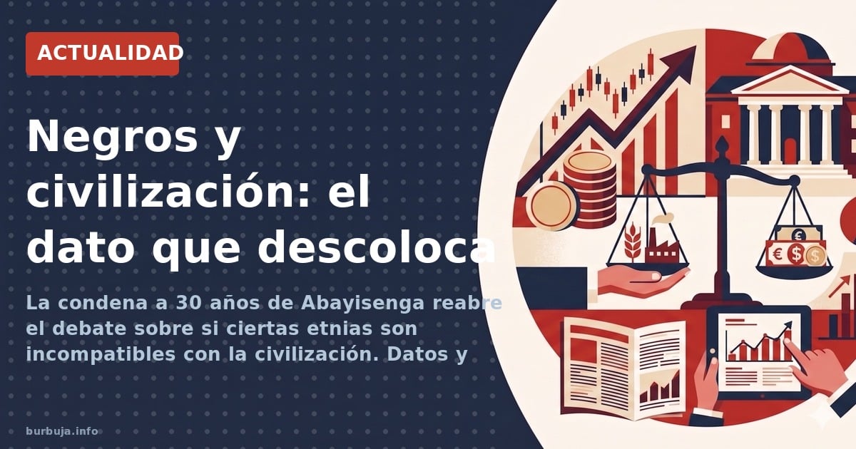 El caso Abayisenga y las estadísticas de CI abren un debate racial que divide. ¿Datos objetivos o prejuicios? Análisis con ir