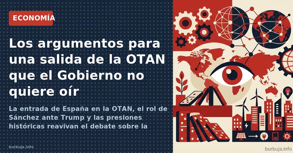 La entrada de España en la OTAN, el rol de Sánchez ante Trump y las presiones históricas reavivan el debate sobre la permanen
