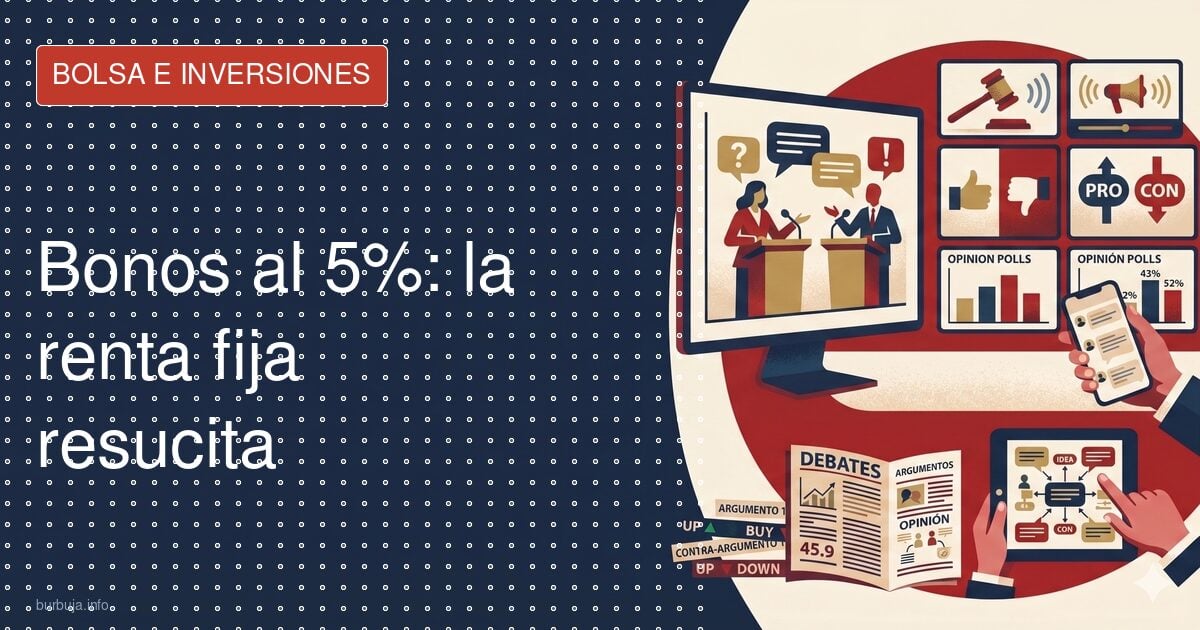 Bonos al 5%: la renta fija resucita