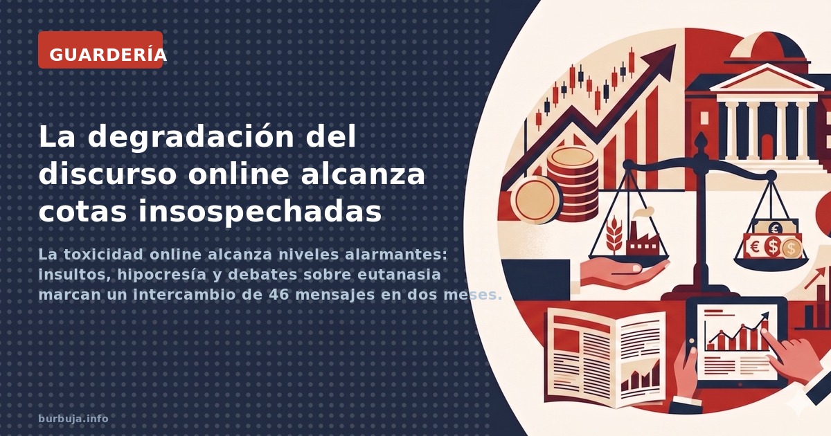 La toxicidad online alcanza niveles alarmantes: insultos, hipocresía y debates sobre eutanasia marcan un intercambio de 46 me