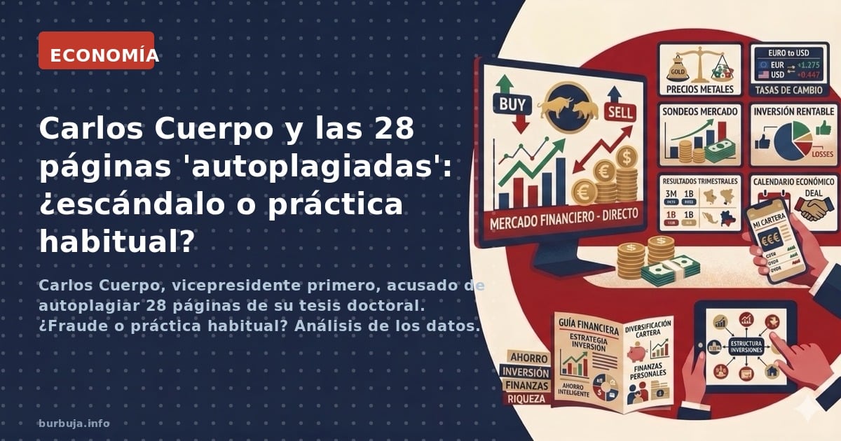 Carlos Cuerpo, vicepresidente primero, acusado de autoplagiar 28 páginas de su tesis doctoral. ¿Fraude o práctica habitual? A