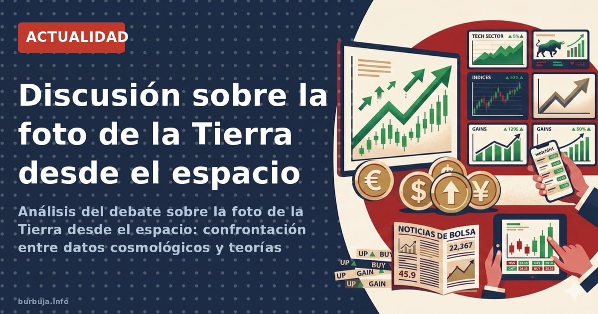 Análisis del debate sobre la foto de la Tierra desde el espacio: confrontación entre datos cosmológicos y teorías conspirativ