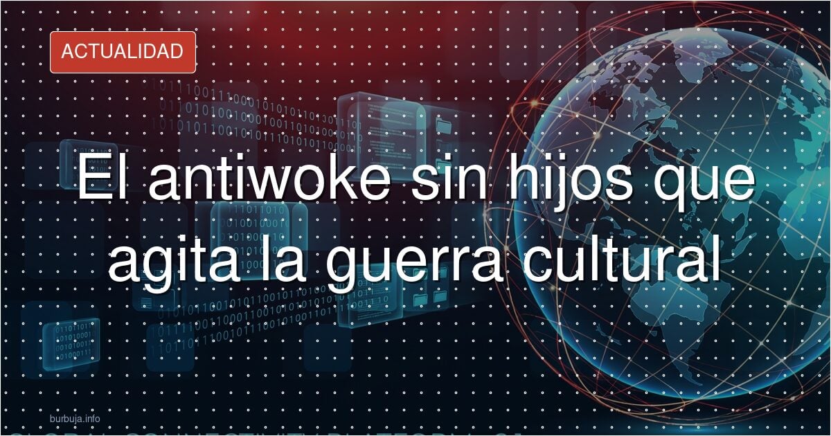 Sin hijos y antiwoke: la contradicción de Gonzalo Rodríguez García