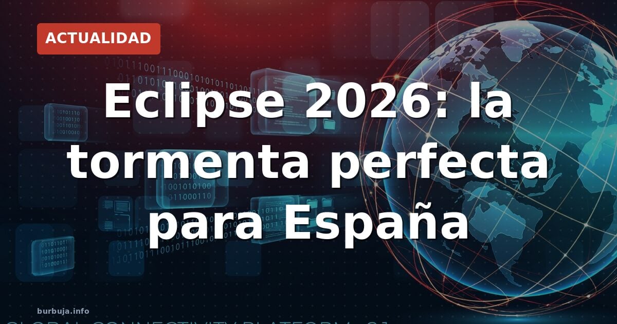 Eclipse 2026: 10 millones de astroturistas, el caoso anunciado