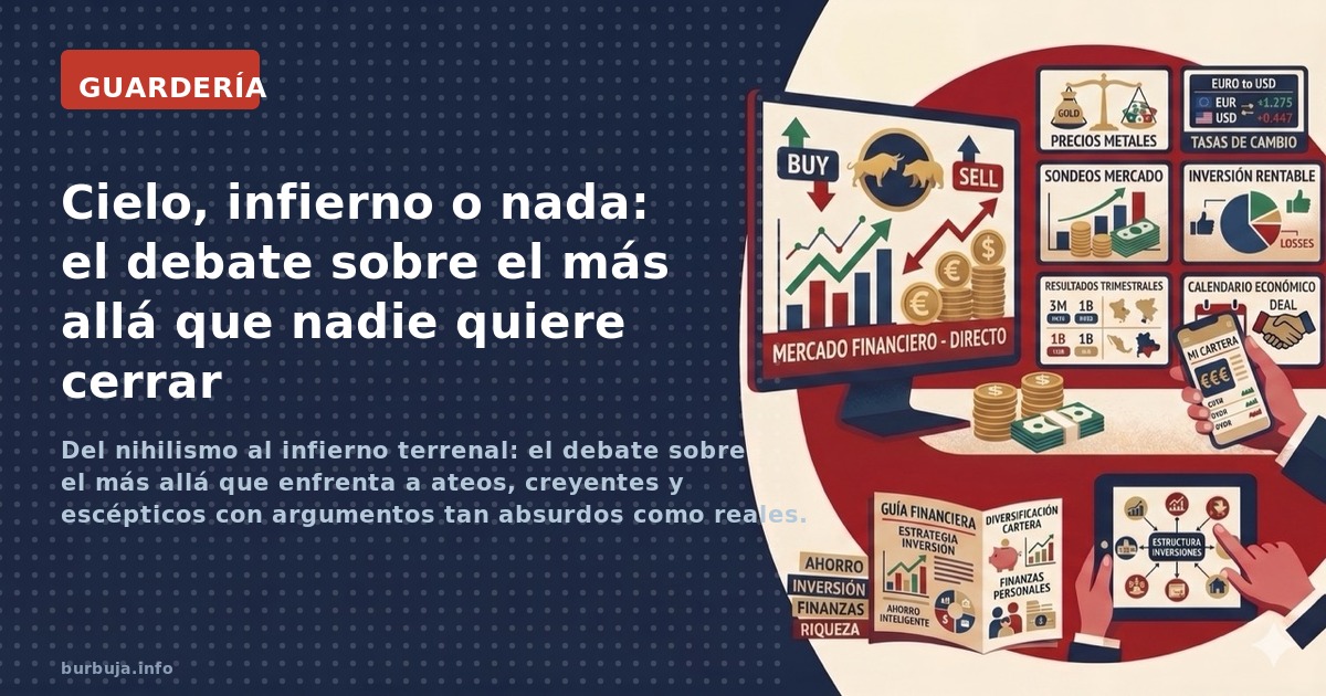 Del nihilismo al infierno terrenal: el debate sobre el más allá que enfrenta a ateos, creyentes y escépticos con argumentos t