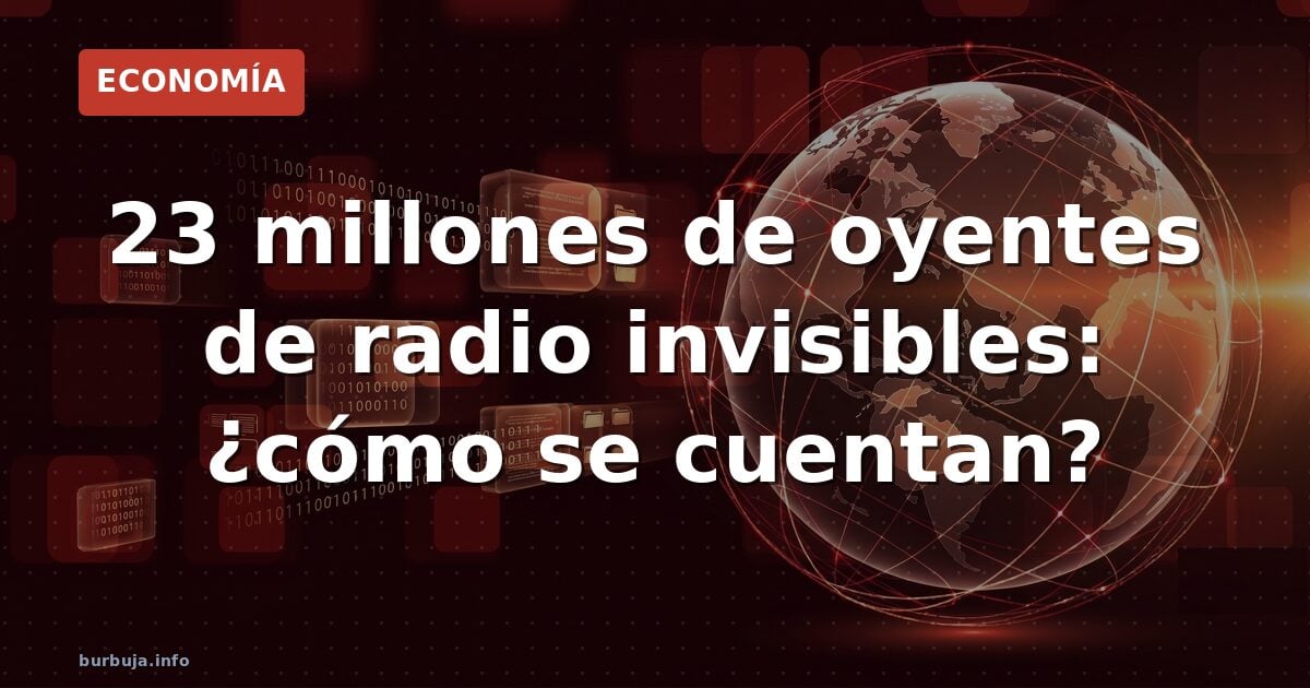 23 millones de oyentes invisibles: la radio según EGM