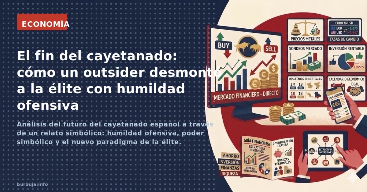 Análisis del futuro del cayetanado español a través de un relato simbólico: humildad ofensiva, poder simbólico y el nuevo par