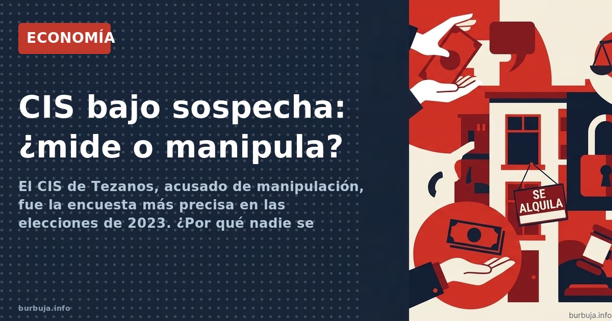 El CIS de Tezanos, acusado de manipulación, fue la encuesta más precisa en las elecciones de 2023. ¿Por qué nadie se disculpa