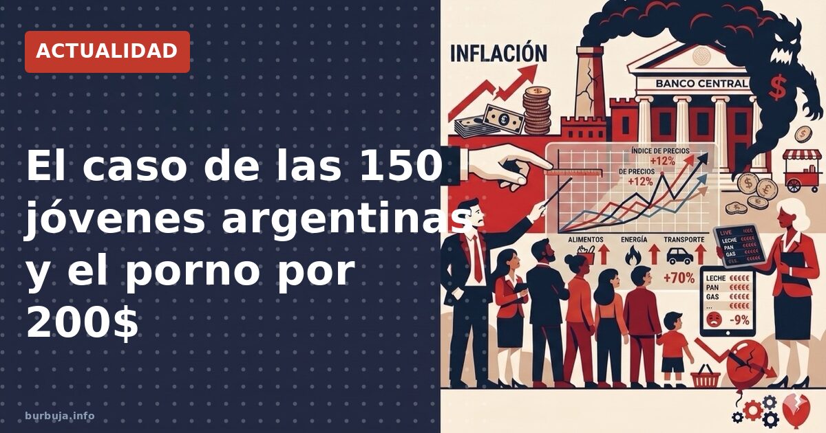 El caso de las 150 jóvenes argentinas y el porno por 200$