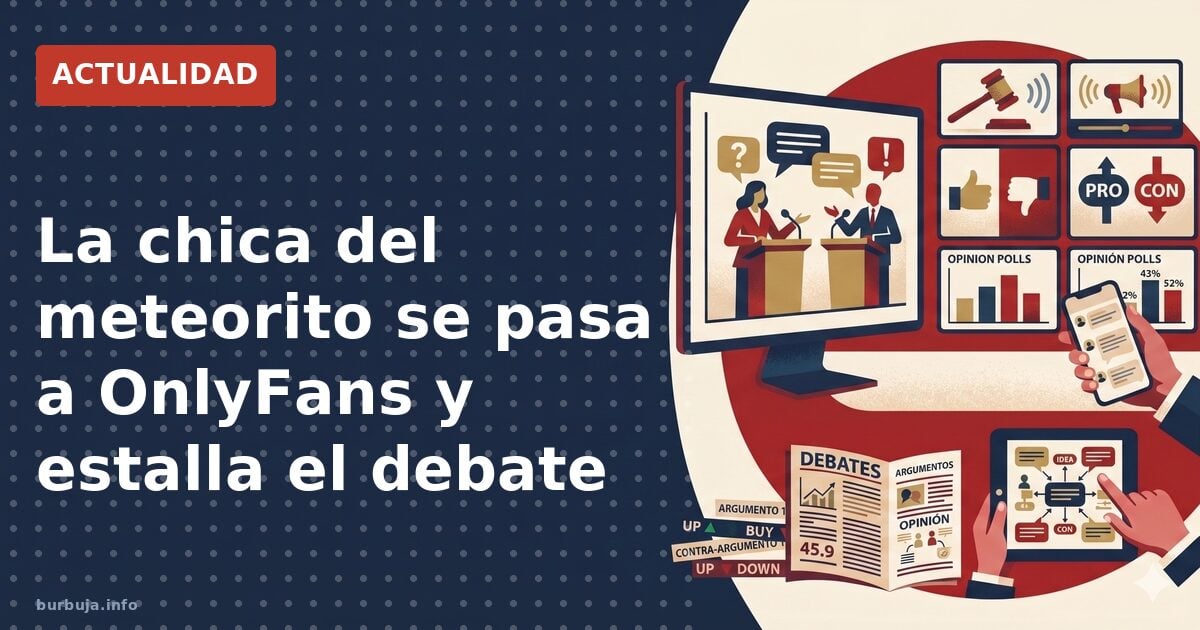 La chica del meteorito se pasa a OnlyFans y estalla el debate