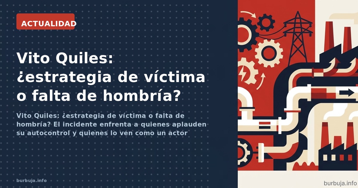 Vito Quiles: ¿estrategia de víctima o falta de hombría? El incidente enfrenta a quienes aplauden su autocontrol y quienes lo 