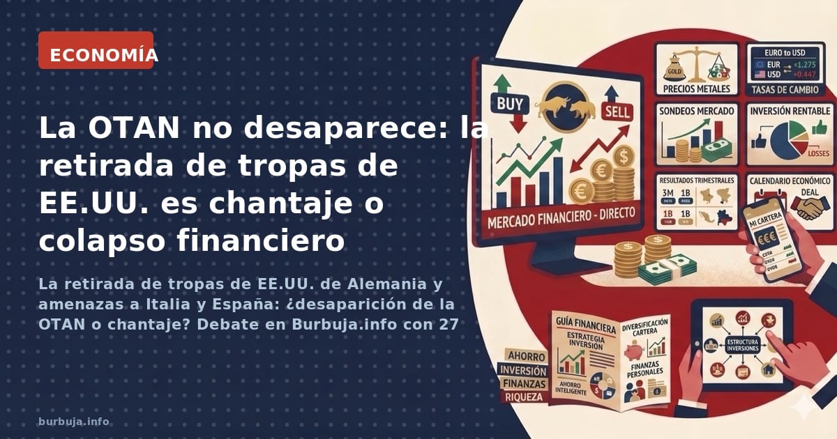 La retirada de tropas de EE.UU. de Alemania y amenazas a Italia y España: ¿desaparición de la OTAN o chantaje? Debate en Burb